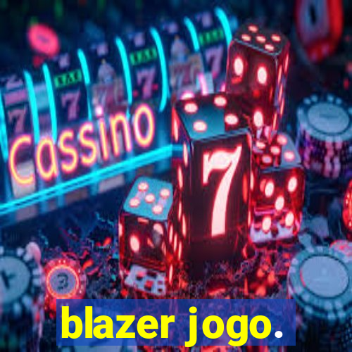 blazer jogo.