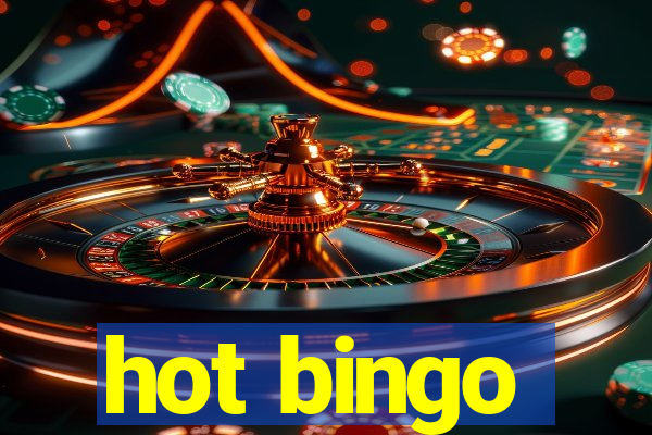 hot bingo