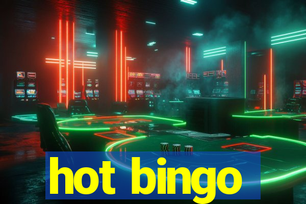 hot bingo