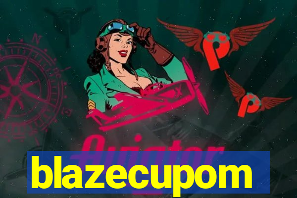 blazecupom