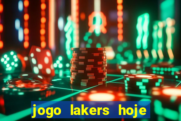 jogo lakers hoje ao vivo