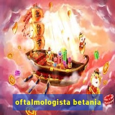 oftalmologista betania