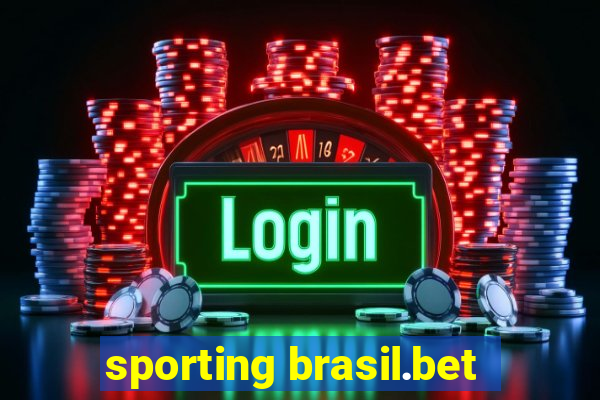 sporting brasil.bet