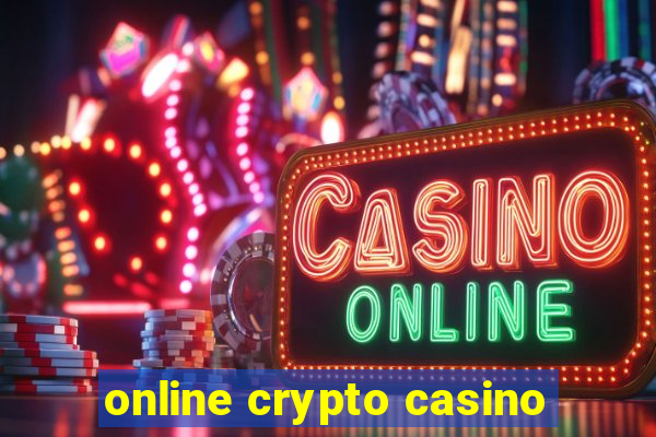 online crypto casino