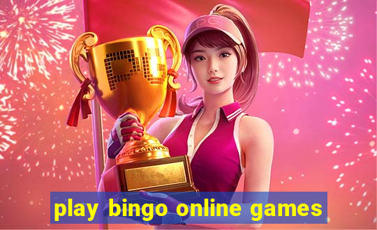 play bingo online games