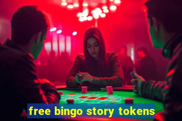 free bingo story tokens