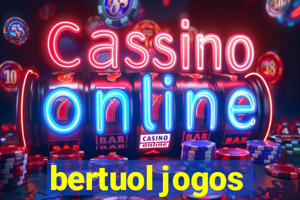 bertuol jogos