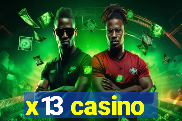 x13 casino