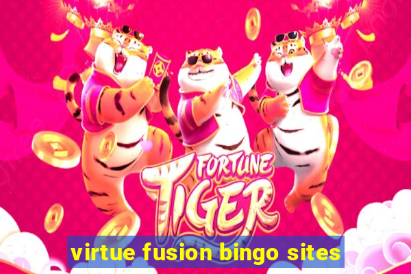 virtue fusion bingo sites