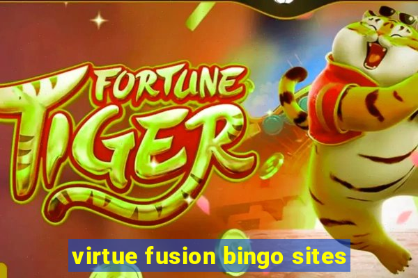 virtue fusion bingo sites