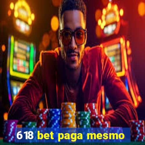 618 bet paga mesmo