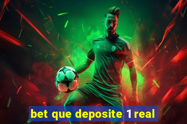 bet que deposite 1 real