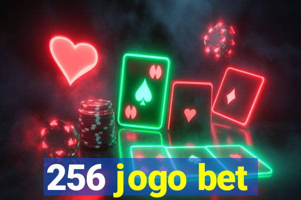 256 jogo bet