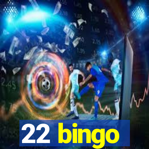 22 bingo