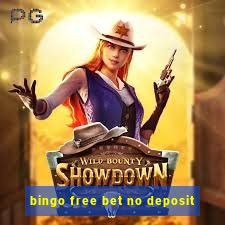 bingo free bet no deposit