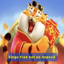 bingo free bet no deposit