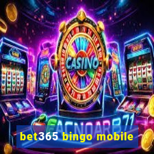 bet365 bingo mobile