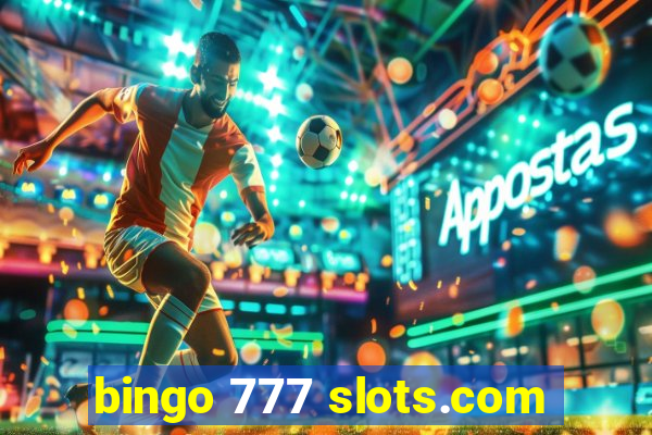 bingo 777 slots.com