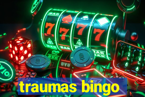 traumas bingo