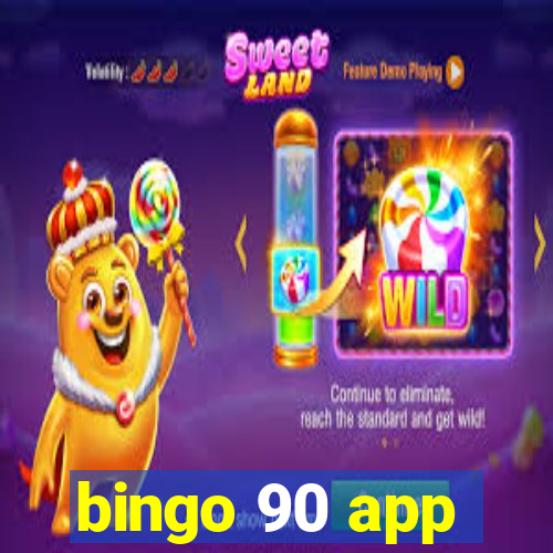 bingo 90 app