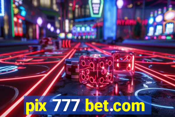 pix 777 bet.com