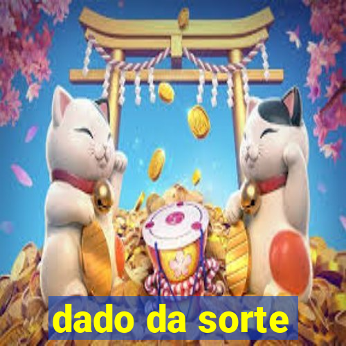 dado da sorte