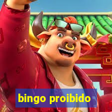 bingo proibido