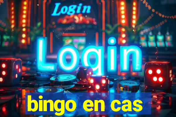 bingo en cas