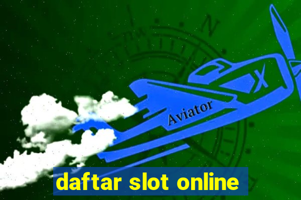 daftar slot online