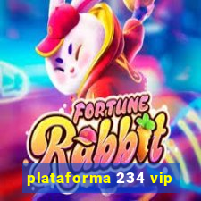 plataforma 234 vip