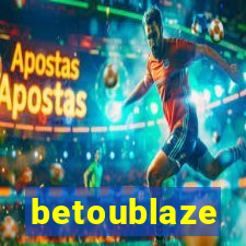 betoublaze