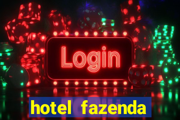 hotel fazenda fortuna de minas