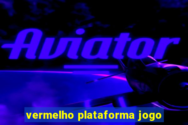 vermelho plataforma jogo