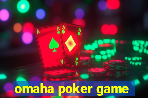 omaha poker game