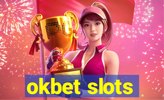 okbet slots