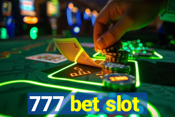 777 bet slot