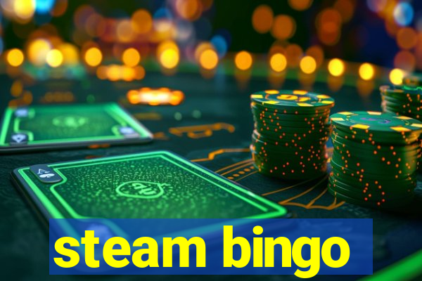 steam bingo