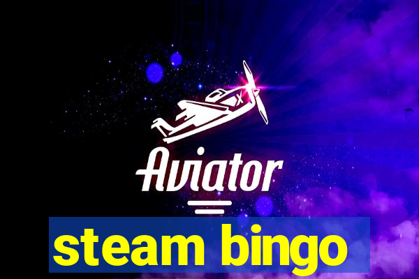 steam bingo