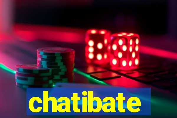 chatibate