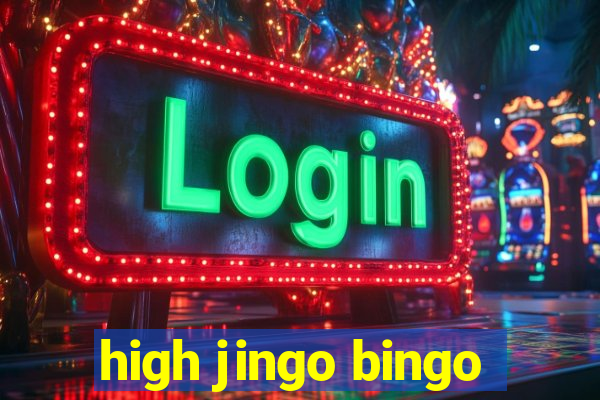 high jingo bingo