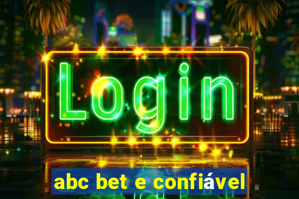 abc bet e confiável