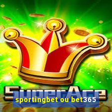 sportingbet ou bet365