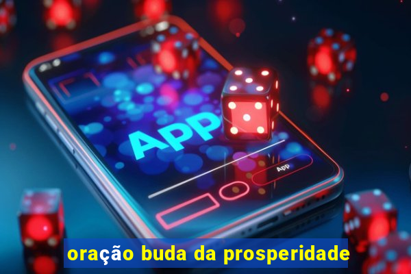 oração buda da prosperidade