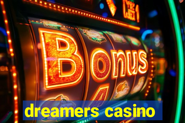 dreamers casino