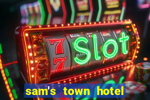 sam's town hotel casino las vegas