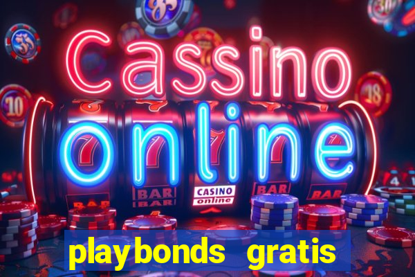 playbonds gratis jogar bingo silverball