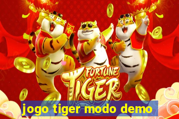 jogo tiger modo demo