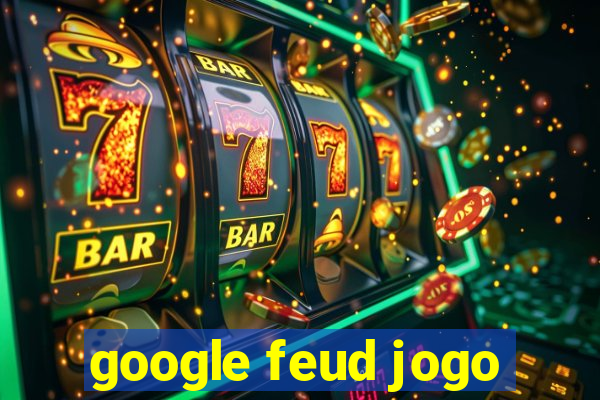 google feud jogo