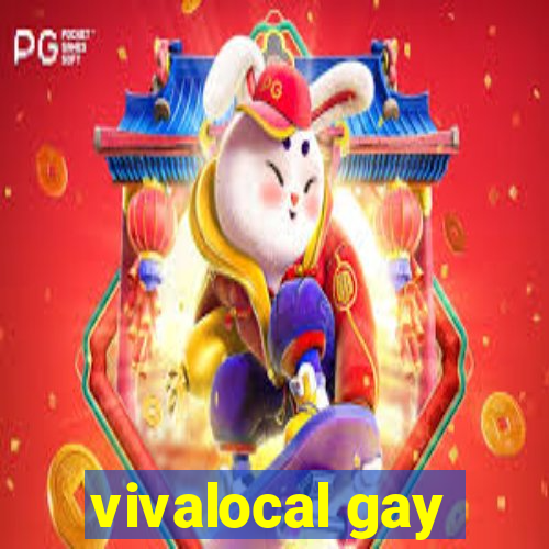 vivalocal gay