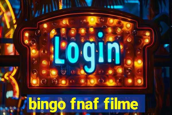 bingo fnaf filme